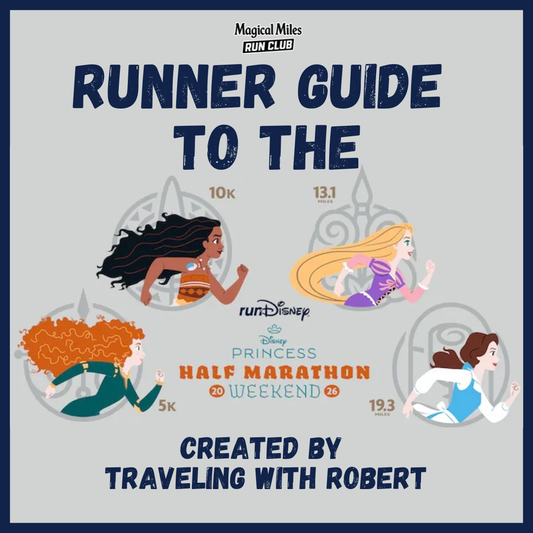 Princess Half Marathon Weekend Runners Guide